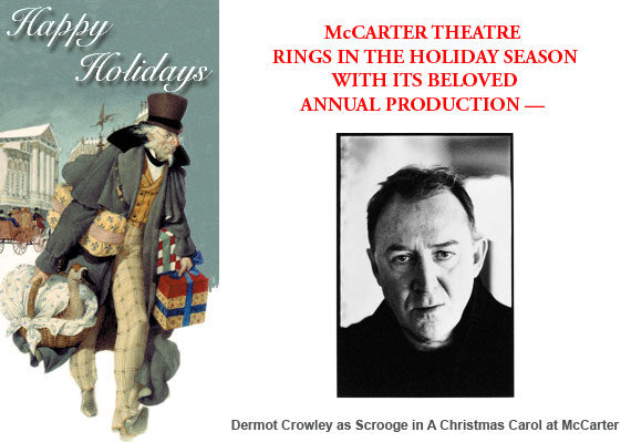 McCarter Theatre Rings In The Holiday Season With Its Beloved Annual Production&nbsp;&mdash; Dermot Crowley as Scrooge in A Christmas Carol at McCarter
