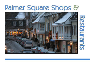 Palmer Square Shops & Restaurants