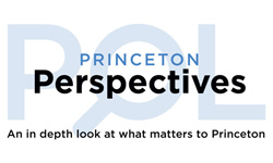 Princeton Perspectives